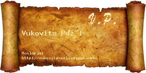 Vukovits Pál névjegykártya